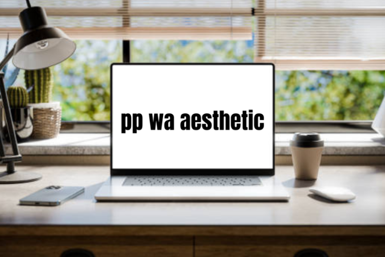 PP WA Aesthetic